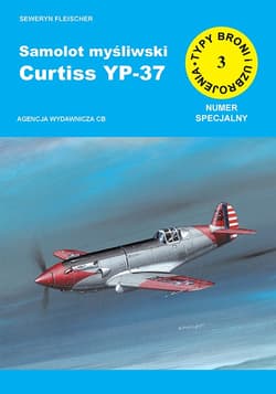 Samolot myśliwski Curtiss YP-37 (numer specjalny) - Seweryn Fleischer
