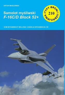 Samolot myśliwski F-16C/D Block 52+ - Artur Wasilewski