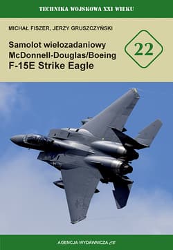 Samolot wielozadaniowy McDonnell-Douglas/Boeing F-15E Strike Eagle - Fiszer Michał, Gruszczyński Jerzy