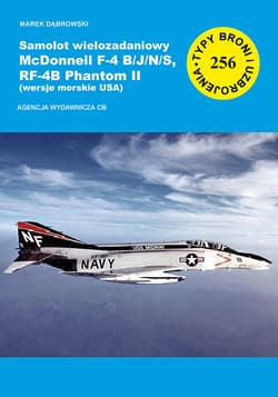 Samolot wielozadaniowy McDonnell F-4 B/J/N/S, RF-4B Phantom II (wersje morskie USA) - Dąbrowski Marek A.