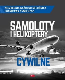 Samoloty i helikoptery cywilne - Suliński Michał, Kuroczycki Mikołaj