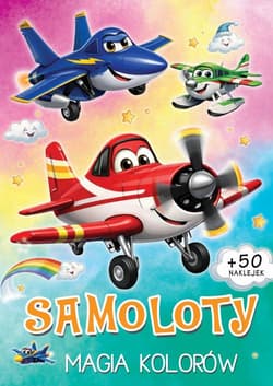 Samoloty. Magia kolorów - Opracowanie Zbiorowe