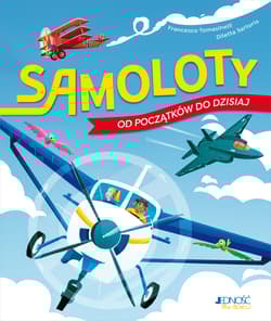 Samoloty – od początków do dzisiaj - Francesco Tomasinelli