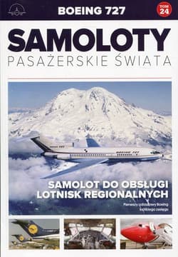 Samoloty pasażerskie świata Tom 24 Boeing 727 - Praca zbiorowa