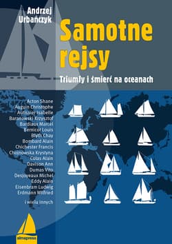 Samotne rejsy Triumfy i śmierć na oceanach - Andrzej Urbańczyk