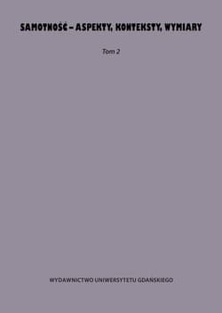 Samotność - aspekty konteksty wymiary Tom 2