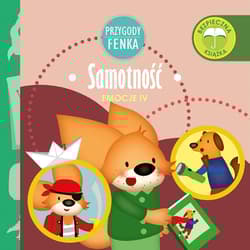 Samotność. Emocje. Przygody Fenka - Dominika Gałka