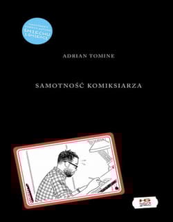 Samotność komiksiarza / Kultura Gniewu - Adrian Tomine