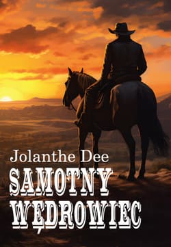 Samotny wędrowiec - Jolanthe Dee