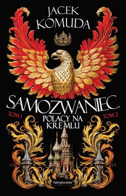 Samozwaniec. Tom 1 i 2 - Jacek  Komuda