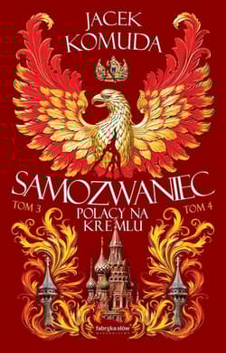 Samozwaniec Tom 3-4 - Jacek  Komuda