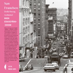 San Francisco - audiobook - Magda Działoszyńska-Kossow
