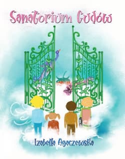 Sanatorium Cudów - Agaczewska Izabela