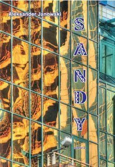 Sandy Część 2 - Aleksander Janowski