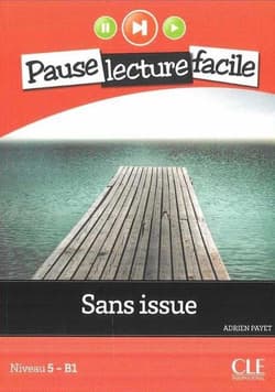 Sans issue B1 książka + CD -  Adrien Payet