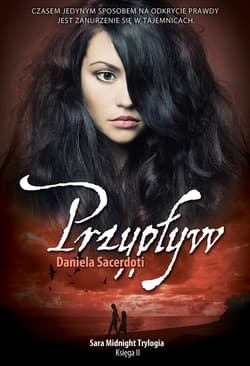 Sara Midnight Trylogia. Księga II - Przypływ