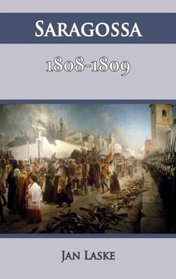 Saragossa 1808-1809 - Jan Laske