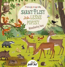 Sarny i lisy. Ich leśne popisy. Mieszkańcy lasu. Poznaję Przyrodę - Sibylle Schumann