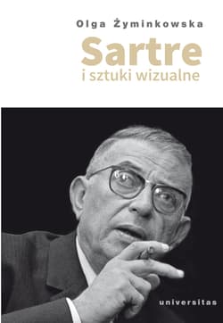 Sartre i sztuki wizualne - Olga Żyminkowska