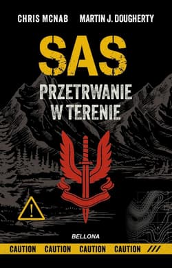 SAS. Przetrwanie w terenie - Chris McNab, Dougherty Martin J.