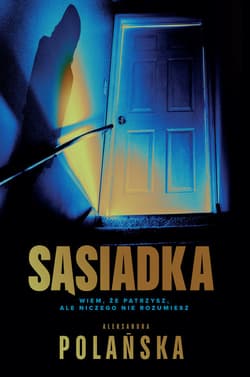Sąsiadka Wielkie Litery - Aleksandra Polańska