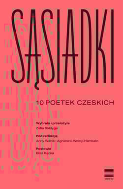 Sąsiadki 10 poetek czeskich - Praca zbiorowa