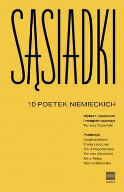 Sąsiadki 10 poetek niemieckich - Praca zbiorowa