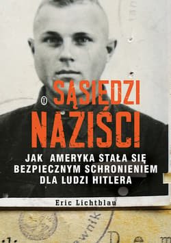 Sąsiedzi naziści - ebook - Eric Lichtblau