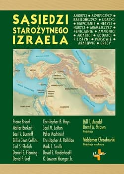 Sąsiedzi starożytnego Izraela w.2 - red. Bill T.Arnold, Brent A. Strawn