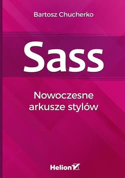 Sass Nowoczesne arkusze stylów - Bartosz Chucherko