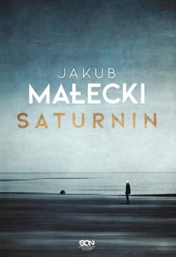 Saturnin - Jakub Małecki