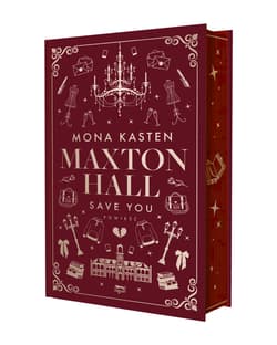 Save you. Maxton Hall. Tom 2 (ilustrowane brzegi) - Mona Kasten