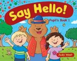 Say Hello 1 Podręcznik - Judy West