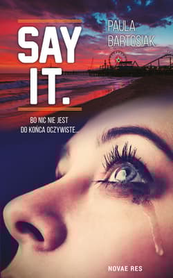 Say it - Paula Bartosiak
