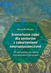Scenariusze zajęć dla seniorów z zaburzeniami... - Pliszka Weronika
