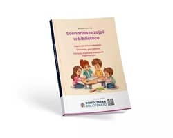 Scenariusze zajęć w bibliotece - Anna Kiełczewska,  Paweł Marchel
