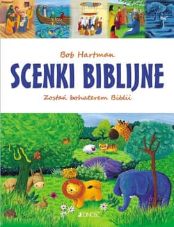 Scenki biblijne Zostań bohaterem Biblii - Bob Hartman