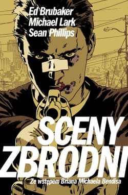 Sceny zbrodni - Ed Brubaker