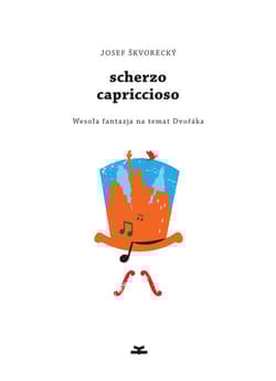 Scherzo capriccioso - Josef Skvorecky
