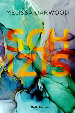 Schizis - Melissa  Darwood