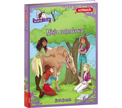 Schleich Horse Club Misja ratunkowa CBH-8402 - Opracowanie Zbiorowe