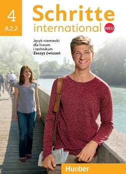 Schritte International Neu 4 Zeszyt ćwiczeń liceum, technikum 2019 - Opracowanie Zbiorowe