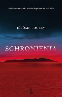 Schronienia - Jerome  Loubry