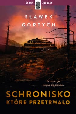 Schronisko, które przetrwało - ebook - Sławek Gortych