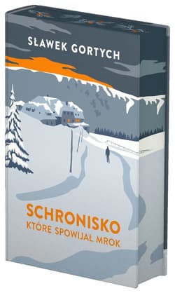 Schronisko, które spowijał mrok wyd. 2025 - Sławek Gortych