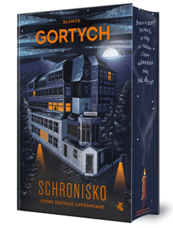 Schronisko, które zostało zapomniane. Wydanie kolekcjonerskie - Sławek Gortych