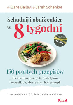 Schudnij i obniż cukier w 8 tygodni - Bailey Claire
