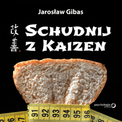 Schudnij z Kaizen - audiobook - Jarosław Gibas