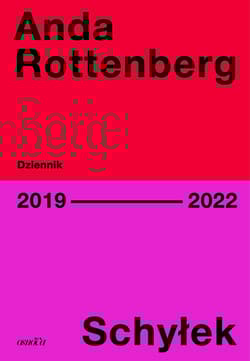 Schyłek. Dziennik 2019-2022 - Anda Rottenberg