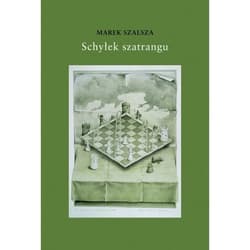 Schyłek Szatrangu - Szalsza Marek